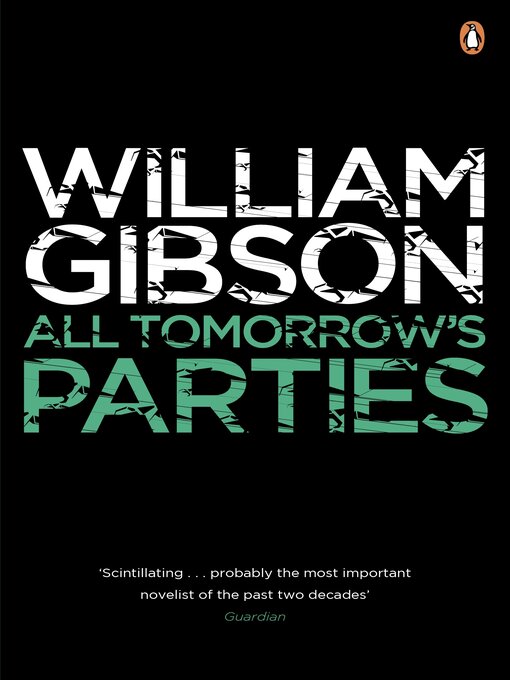 Title details for All Tomorrow's Parties by William Gibson - Wait list